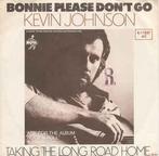 vinyl single 7 inch - Kevin Johnson - Bonnie, Please Don..., Zo goed als nieuw, Verzenden