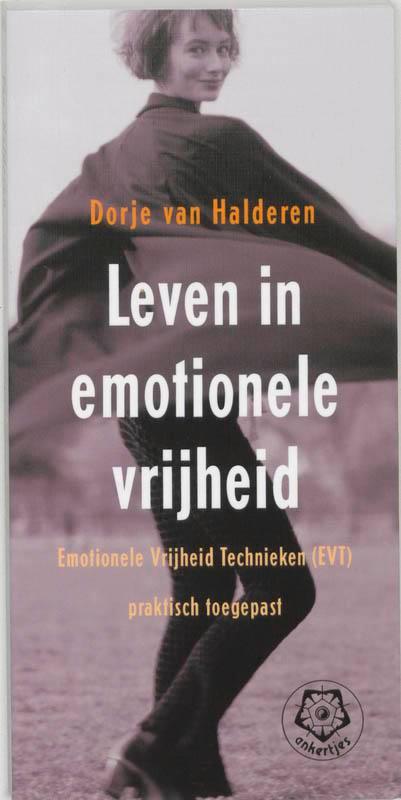 Leven in Emotionele Vrijheid / Ankertjes / 292 9789020201789, Boeken, Psychologie, Zo goed als nieuw, Verzenden
