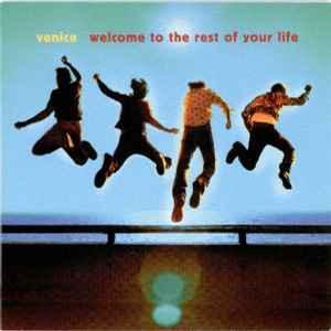cd single - Venice - Welcome To The Rest Of Your Life