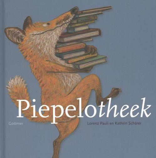 Piepelotheek 9789025752064 Lorenz Pauli, Boeken, Kinderboeken | Kleuters, Gelezen, Verzenden