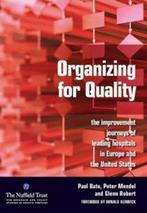 9781846191510 Organizing For Quality | Tweedehands, Boeken, Verzenden, Zo goed als nieuw, Paul Bate