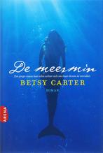 De meermin 9789069749341 Betsy Carter, Verzenden, Zo goed als nieuw, Betsy Carter
