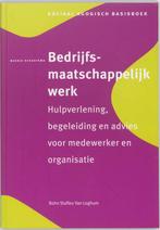 Sociaal agogisch basiswerk  -   Bedrijfsmaatschappelijk werk, Boeken, Gelezen, B. Schaafsma, D De Bie, Verzenden