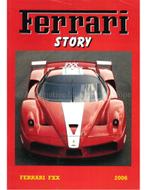 2006 FERRARI STORY FERRARI FXX MAGAZINE ENGELS | ITALIAANS, Boeken, Nieuw, Ferrari, Author