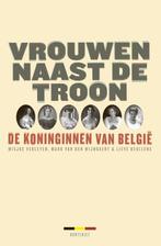 Vrouwen naast de troon 9789089240668 Lieve Beullens, Verzenden, Gelezen, Lieve Beullens