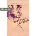 Verloren Wraak 9789074622424 Rodrigo Rey Rosa, Verzenden, Zo goed als nieuw, Rodrigo Rey Rosa