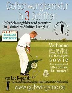Golfschwungkorrektur in 3 Schritten: Jeder Schw. Kopanski,, Boeken, Sportboeken, Zo goed als nieuw, Verzenden