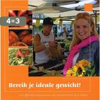 Bereik je ideale gewicht! 9789090192246 Sonja Bakker, Boeken, Kookboeken, Verzenden, Zo goed als nieuw, Sonja Bakker