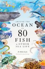 9781399602785 Around the Ocean in 80 Fish and other Sea Life, Verzenden, Nieuw, Scales, Helen