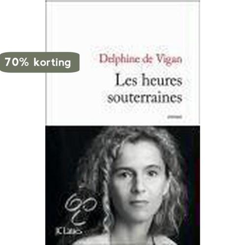 Les Heures Souterraines 9782709630405 Delphine de Vigan, Boeken, Taal | Engels, Gelezen, Verzenden