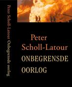 Onbegrensde oorlog 9789029538091 P. Scholl-Latour, Verzenden, Gelezen, P. Scholl-Latour