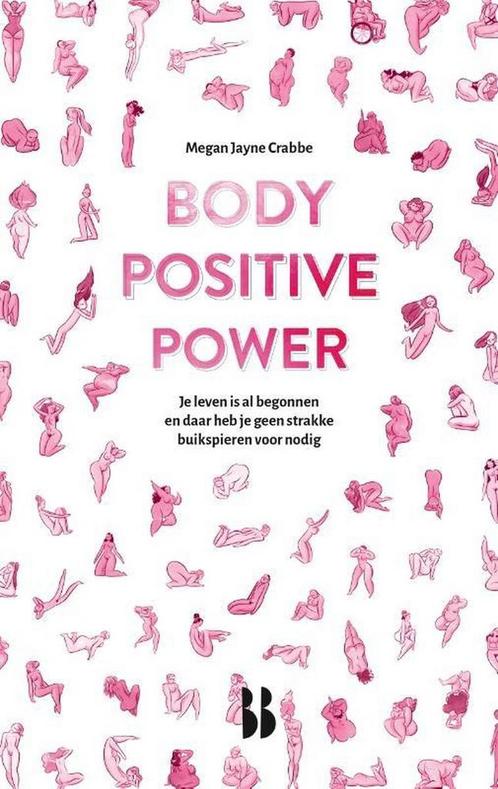 Body positive power 9789463491075 Megan Jayne Crabbe, Boeken, Psychologie, Gelezen, Verzenden