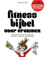 Fitnessbijbel voor vrouwen 9789079142170 Marije De Vries, Verzenden, Zo goed als nieuw, Marije De Vries