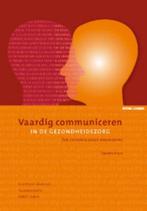 Vaardig communiceren in de gezondheidszorg, 9789059314511, Boeken, Studieboeken en Cursussen, Zo goed als nieuw, Studieboeken
