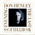 vinyl single 7 inch - Don Henley - The Last Worthless Eve..., Zo goed als nieuw, Verzenden