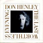vinyl single 7 inch - Don Henley - The Last Worthless Eve..., Verzenden, Zo goed als nieuw