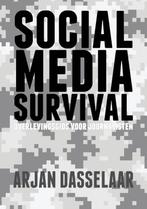 Social Media Survival 9789081958400 Arjan Dasselaar, Boeken, Gelezen, Arjan Dasselaar, Verzenden