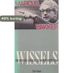 Wissels 9789022836989 Piet Bakker, Boeken, Verzenden, Gelezen, Piet Bakker