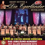 - Ernst Hutter & Egerländer Musikanten - Live im Circus, Ophalen of Verzenden, Nieuw in verpakking