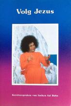 Volg Jezus | 9789072308030 | (SATHYA), Sai Baba, Zo goed als nieuw, (SATHYA), Sai Baba