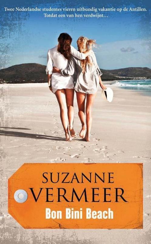 Bon Bini Beach 9789400502420 Suzanne Vermeer, Boeken, Thrillers, Gelezen, Verzenden