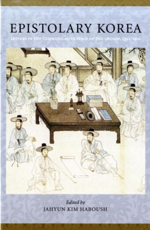 Epistolary Korea 9780231148030, Boeken, Schoolboeken, Zo goed als nieuw, Verzenden