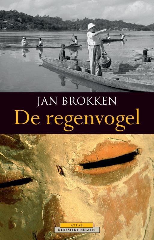 De regenvogel / Atlas Klassieke reizen / 1 9789045019192, Boeken, Romans, Zo goed als nieuw, Verzenden