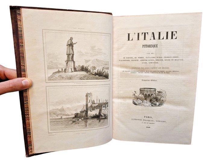 De Norvins / Nodier / Dumas - LItalie Pittoresque - 1852, Antiek en Kunst, Antiek | Boeken en Bijbels