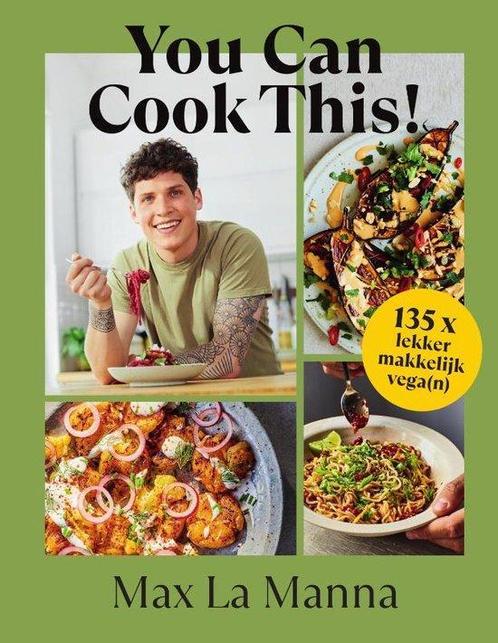 You Can Cook This! 135x lekker makkelijk vegan 9789000389322, Boeken, Kookboeken, Overige gebieden, Gezond koken, Vegetarisch