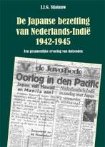 De Japanse bezetting van Nederlands-Indie 1942-1945, Boeken, Oorlog en Militair, Gelezen, J.J.G. Sijatauw, Verzenden