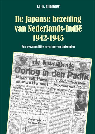 De Japanse bezetting van Nederlands-Indie 1942-1945, Boeken, Oorlog en Militair, Gelezen, Verzenden