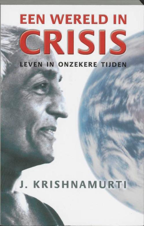 Een wereld in crisis 9789020284263 Jiddu Krishnamurti, Boeken, Esoterie en Spiritualiteit, Zo goed als nieuw, Verzenden