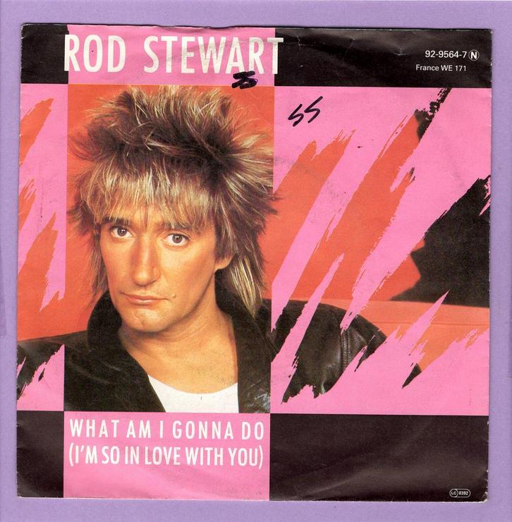 Rod Stewart – What Am I Gonna Do (Im So In Love With Y..., Cd's en Dvd's, Vinyl Singles, Verzenden