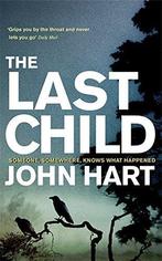 The Last Child 9781848541016 John Hart, Gelezen, John Hart, Verzenden