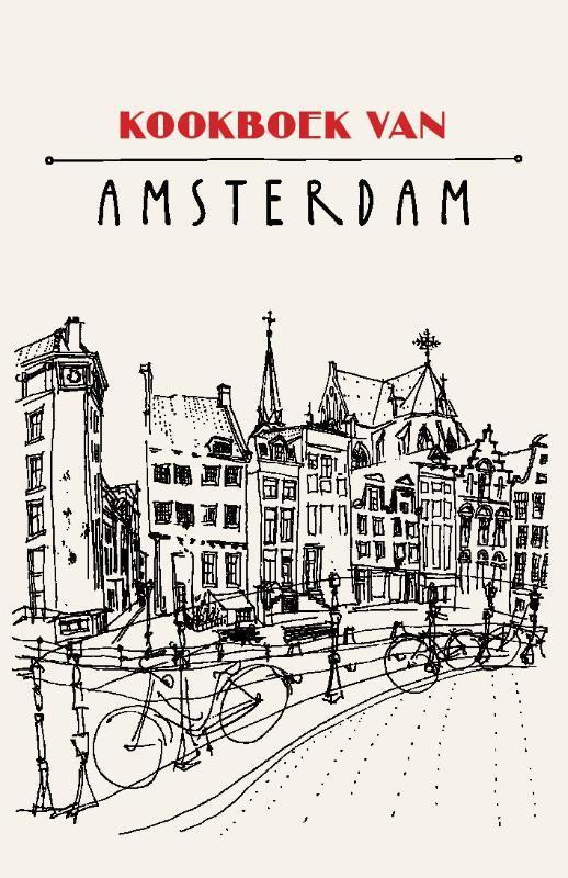 Kookboek van Amsterdam 9789082347586 Frank Noë, Boeken, Kookboeken, Zo goed als nieuw, Verzenden
