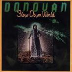 LP gebruikt - Donovan - Slow Down World, Verzenden, Zo goed als nieuw