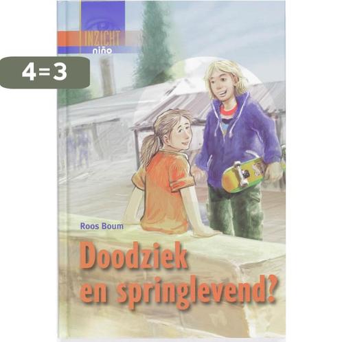 Doodziek en springlevend? / Inzicht 9789085605409 Roos Boum, Boeken, Overige Boeken, Zo goed als nieuw, Verzenden