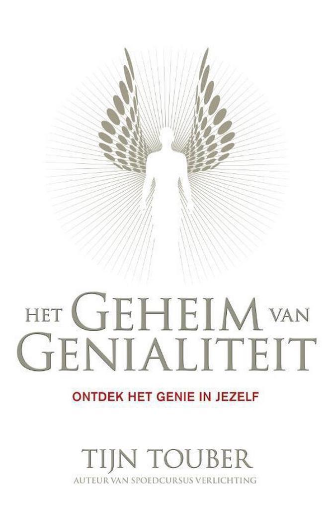Het geheim van genialiteit 9789400501584 Tijn Touber, Boeken, Esoterie en Spiritualiteit, Gelezen, Verzenden