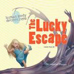 The Lucky Escape: An Imaginative Journey Through the, Boeken, Gelezen, Dr Heather Manley, Verzenden
