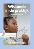 Wiskunde in de praktijk: kerninzichten, 9789001994440, Verzenden, Zo goed als nieuw, Studieboeken