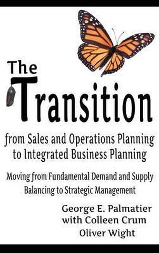 The Transition from Sales and Operations Planning to, Boeken, Taal | Engels, Zo goed als nieuw, Verzenden
