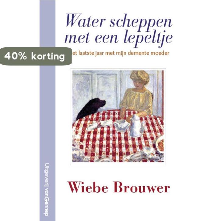 Water scheppen met een lepeltje 9789461645180 Wiebe Brouwer, Boeken, Hobby en Vrije tijd, Zo goed als nieuw, Verzenden