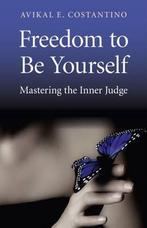 Freedom to Be Yourself 9781780991917 Avikal Costantino, Verzenden, Gelezen, Avikal Costantino