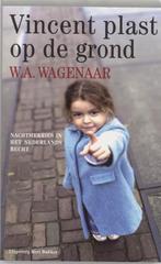 Vincent Plast Op De Grond 9789035130258 W.A. Wagenaar, Boeken, Verzenden, Gelezen, W.A. Wagenaar