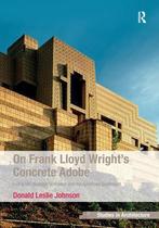 9781409428176 On Frank Lloyd WrightS Concrete Adobe, Boeken, Nieuw, Donald Leslie Johnson, Verzenden