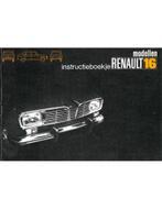 1972 RENAULT 16 INSTRUCTIEBOEKJE NEDERLANDS, Auto diversen, Handleidingen en Instructieboekjes