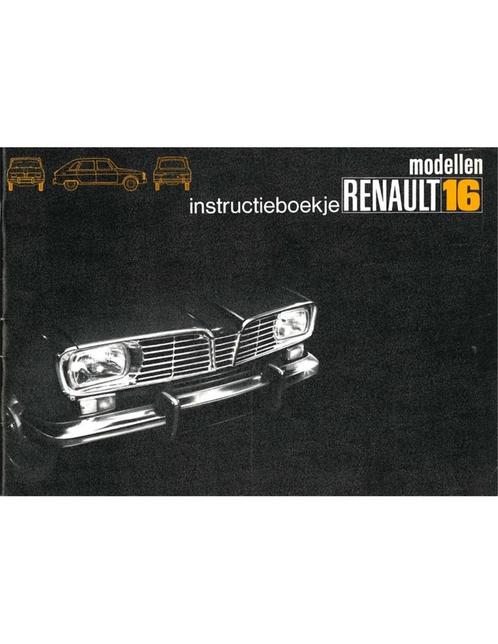 1972 RENAULT 16 INSTRUCTIEBOEKJE NEDERLANDS, Auto diversen, Handleidingen en Instructieboekjes