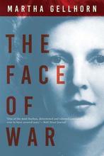 9780802128744 The Face of War Martha Gellhorn, Boeken, Verzenden, Nieuw, Martha Gellhorn