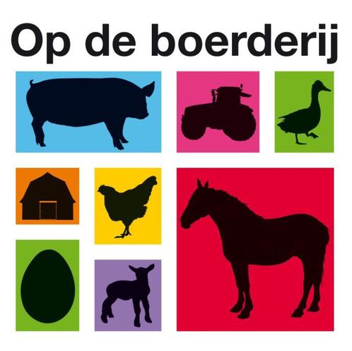 Op de boerderij 9789000303311, Boeken, Kinderboeken | Baby's en Peuters, Gelezen, Verzenden