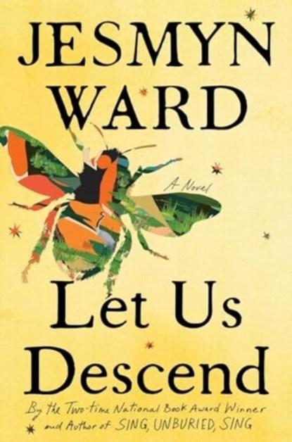Let Us Descend (Oprahs Book Club) | 9781668037782 | Jesmyn, Boeken, Literatuur, Zo goed als nieuw